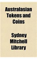 Australasian Tokens and Coins