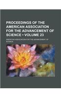 Proceedings of the American Association for the Advancement of Science (Volume 23)