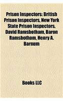 Prison Inspectors: British Prison Inspectors, New York State Prison Inspectors, David Ramsbotham, Baron Ramsbotham, Henry A. Barnum(English)