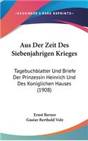 Aus Der Zeit Des Siebenjahrigen Krieges