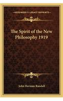 The Spirit of the New Philosophy 1919