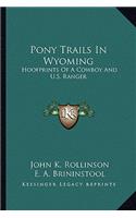 Pony Trails In Wyoming