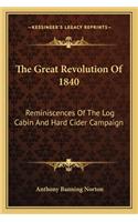 The Great Revolution Of 1840