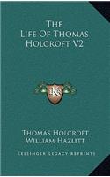 The Life of Thomas Holcroft V2