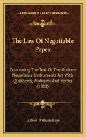 The Law Of Negotiable Paper
