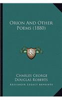 Orion And Other Poems (1880)