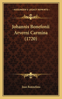 Johannis Bonefonii Arverni Carmina (1720)