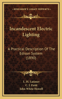Incandescent Electric Lighting