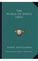 World Of Spirits (1847)