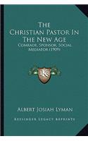 Christian Pastor In The New Age