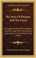The Story Of Panama And The Canal