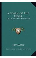 Token Of The Heart