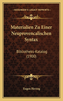 Materialien Zu Einer Neuprovencalischen Syntax
