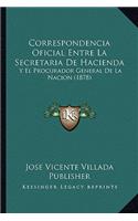 Correspondencia Oficial Entre La Secretaria De Hacienda