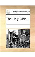 The Holy Bible.: (English)