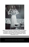 Best of the Silver Screen Series: The Early Academy Awards 1934 Best Actor & Best Actress), Including Katharine Hepburn, Charles Lauton, Diana Wynward, Leslie Howard, Et.Al.