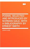 Poems. Selected and Introduced by Norman Gale, with a Bibliography by Ernest Smith