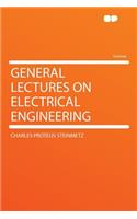 General Lectures on Electrical Engineering