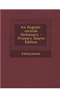 An English-Cornish Dictionary