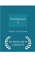 Freemasonry - Scholar's Choice Edition