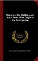 History of the Waldenses of Italy, from Their Origin to the Reformation