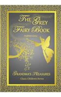 THE Grey Fairy Book - Andrew Lang: (English)