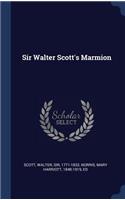 Sir Walter Scott's Marmion