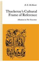 Thackeray's Cultural Frame of Reference