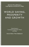 World Saving, Prosperity and Growth