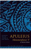 Apuleius Metamorphoses V: A Selection