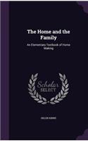 The Home and the Family