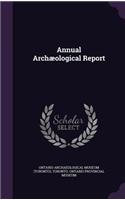 Annual Archaeological Report