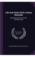 Life And Times Of Sir Joshua Reynolds