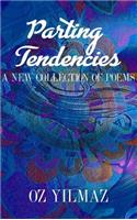 Parting Tendencies: A New Collection of Poems