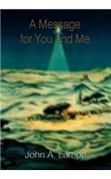 Message for You and Me