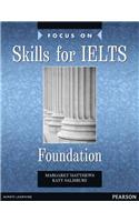 Focus on Skills for Ielts Foundation Student Book