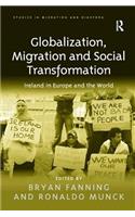 Globalization, Migration and Social Transformation