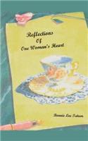 Reflections of One Woman's Heart: (English)
