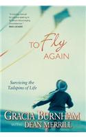 To Fly Again