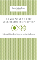 Do You Want to Keep Your Customers Forever?