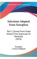 Selections Adapted From Xenophon