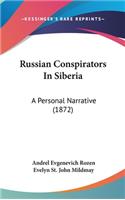 Russian Conspirators In Siberia