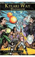 Kylari Way: Weaponmaster