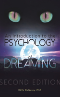 Introduction to the Psychology of Dreaming