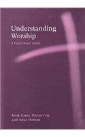 Understanding Worship