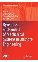 Dynamics and Control of Mechanical Systems in Offshore Engineering