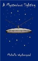 A Mysterious Sighting: (English)