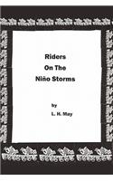 Riders On The Niño Storms