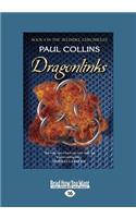 Dragonlinks: Book One in the Jelindel Chronicles (Large Print 16pt): Book One in the Jelindel Chronicles (Large Print 16pt)