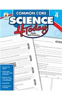 Common Core Science 4 Today, Grade 4